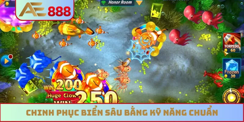 Chinh phục biển sâu bằng kỹ năng chuẩn