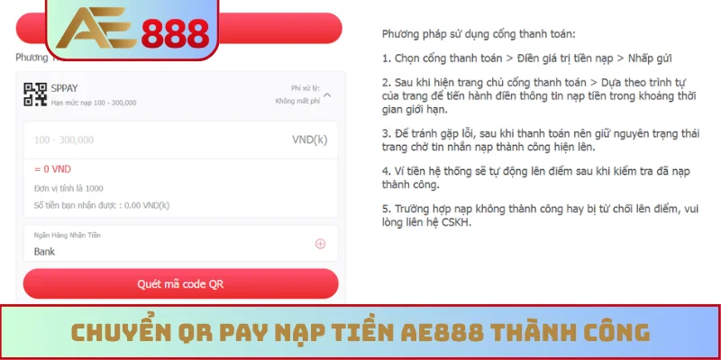 Chuyển QR Pay nạp tiền AE888 thành công Chuyển QR Pay nạp tiền AE888 thành công