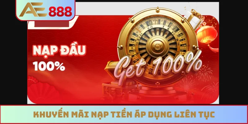 Khuyến mãi nạp tiền áp dụng liên tục Khuyến mãi nạp tiền áp dụng liên tục